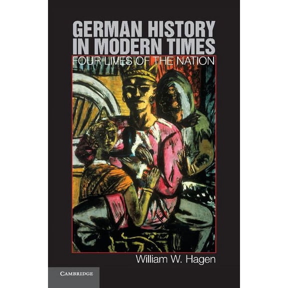 German History in Modern Times, (Paperback)