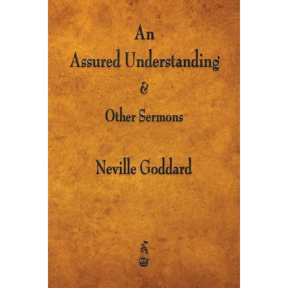An Assured Understanding & Other Sermons (Paperback)