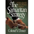thumbnail image 1 of Pre-Owned The Samaritan Strategy: A New Agenda for Christian Activism (Paperback) 094349723X 9780943497235, 1 of 1