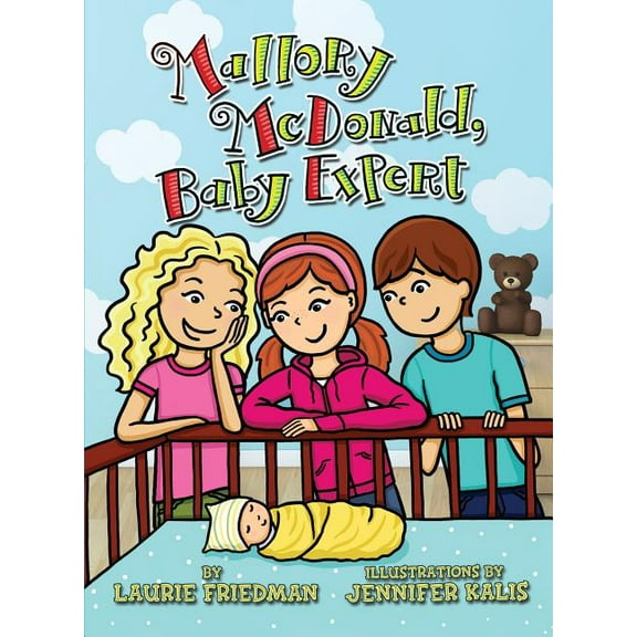 Mallory Mallory McDonald, Baby Expert, Book 22, (Paperback)