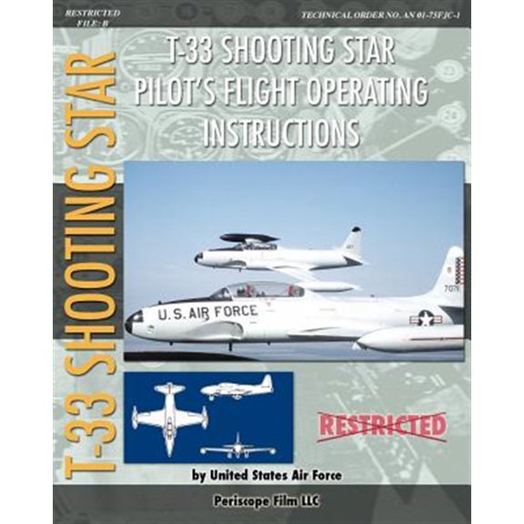 Pre-Owned T-33 Shooting Star Pilot's Flight Operating Instructions