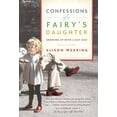 thumbnail image 1 of Confessions d'Une Fille de Fée: Grandir avec un Père Gay, 1 of 3