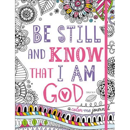 Know I Am God - Be Still and Know That I Am God
