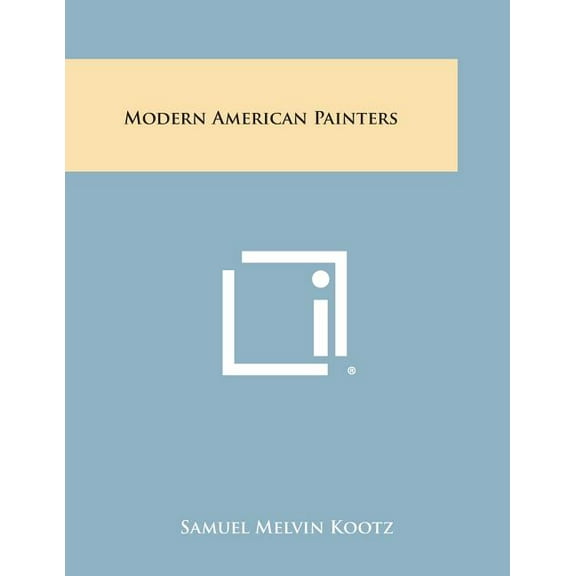 Modern American Painters (Paperback)