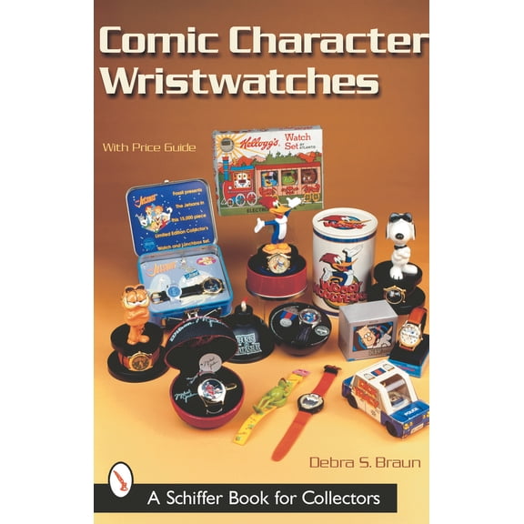 Pre-Owned Comic Character Wristwatches (Paperback) 0764313290 9780764313295