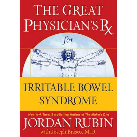The Great Physician's Rx for Irritable Bowel Syndrome -