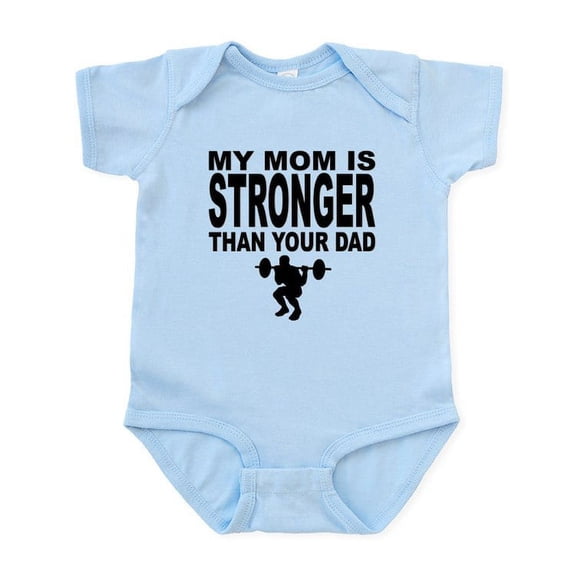 CafePress - My Mom Is Stronger Than Your Dad Body Suit - Baby Light Bodysuit, Size Newborn - 24 Months