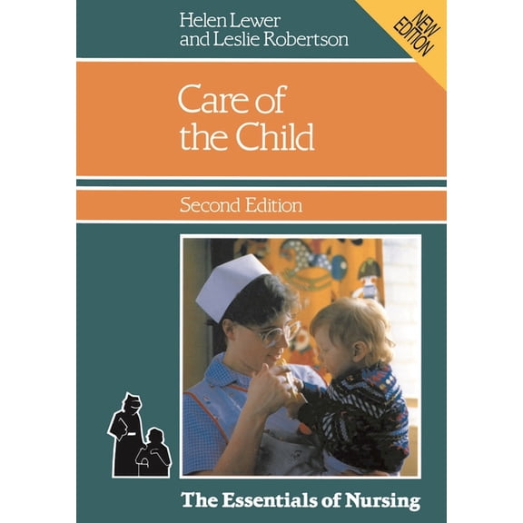 Essentials of Nursing Care of the Child, Book 2, (Paperback)