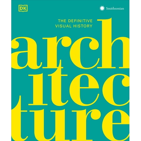 DK Definitive Cultural Histories Architecture: The Definitive Visual Guide (Hardcover)