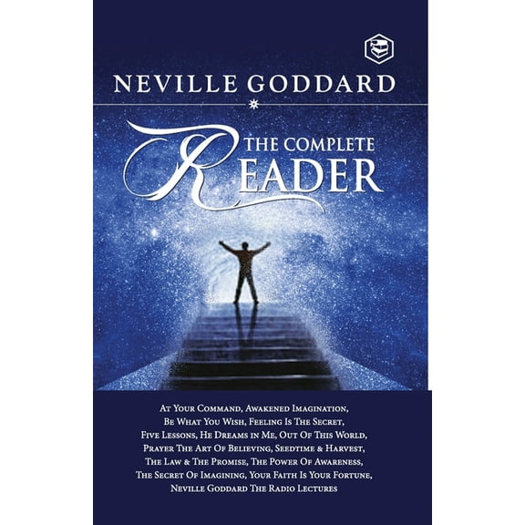 Neville Goddard: The Complete Reader, (Paperback)