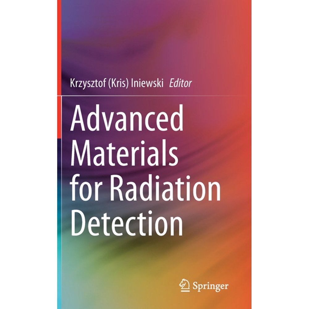 Advanced Materials for Radiation Detection (Hardcover)