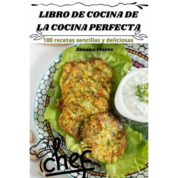 Libro de Cocina de la Cocina Perfecta, (Paperback)