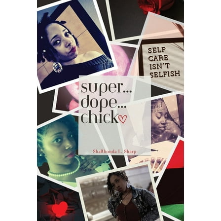 Super...Dope...Chick, (Paperback)