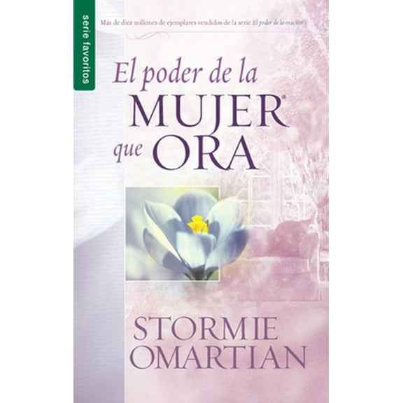 Pre-Owned El Poder de la Mujer Que Ora - Serie Favoritos (Paperback) 0789917505 9780789917508