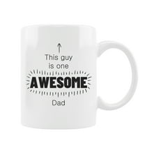 Funnil This Guy Is One Awesome Dad Ceramic Coffee Mugs Best Birthday Fathers Day Gifts for Dad White