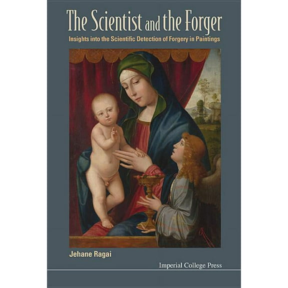 The Scientist and the Forger, (Hardcover)
