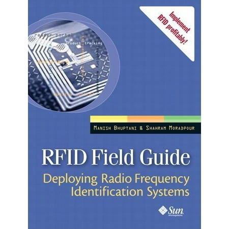 Rfid Field Guide : Deploying Radio Frequency Identification Systems (Paperback)