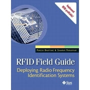 Rfid Field Guide : Deploying Radio Frequency Identification Systems (Paperback)