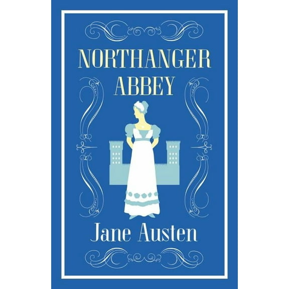 Evergreens: Northanger Abbey (Paperback)
