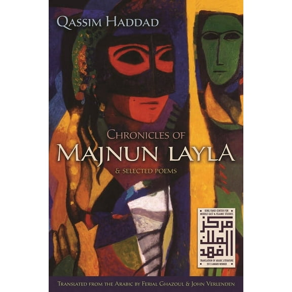 Middle East Literature in Translation Chronicles of Majnun Layla and Selected Poems, (Paperback)