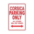 thumbnail image 1 of CORSICA Parking Only All Others Will Be Towed Ridiculous Funny Novelty Garage Aluminum Sign 8"x12" Plate, 1 of 1