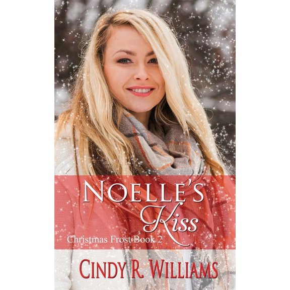 Christmas Frost Noelle's Kiss, Book 2, (Paperback)