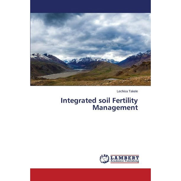 Integrated Soil Fertility Management