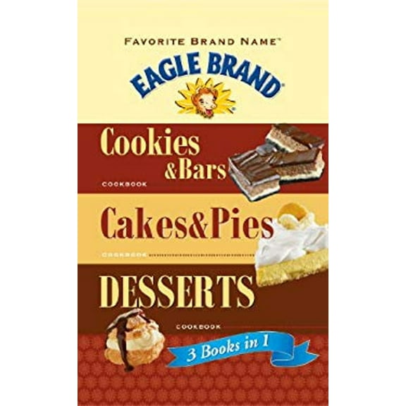 Pre-Owned Digest 3 in 1 Eagle Brand : Cookies, Cakes and Pies, Desserts (Spiral-Bound) 9781412726283