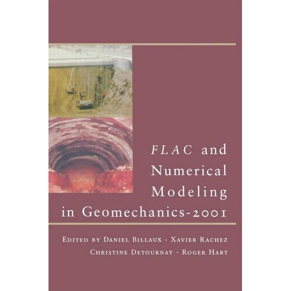 Flac and Numerical Modeling in Geomechanics - 2001, (Hardcover)