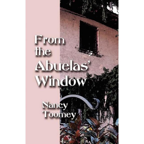 From the Abuelas' Window, (Paperback)