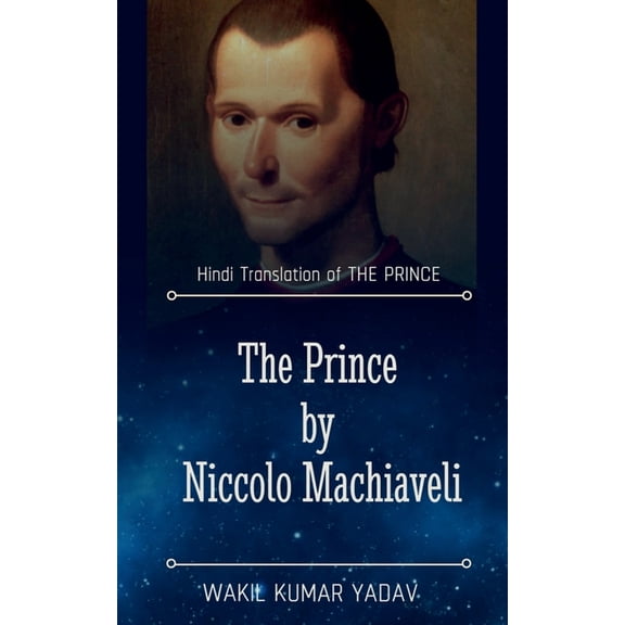 The Prince by Niccolo Machiaveli / द प्रिन्स (The Prince), (Paperback)