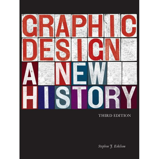 Graphic Design A New History (Edition 3) (Hardcover)