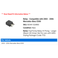 thumbnail image 2 of Relay - Compatible with 2003 - 2006 Mercedes-Benz E500 2004 2005, 2 of 2