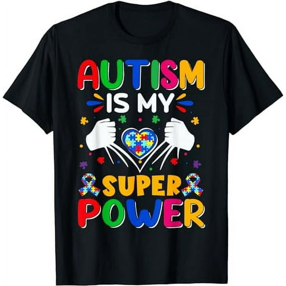 Heart Autism Is My Superpower Autism Awareness T-Shirt