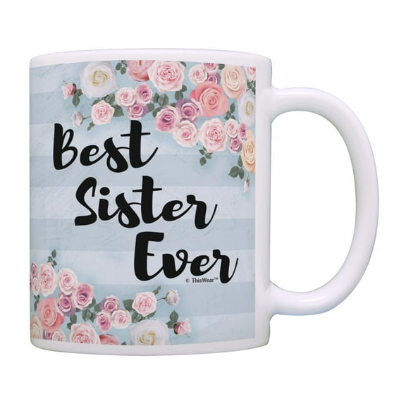 ThisWear Little Sister Gifts Best Sister Ever Coffee Mug Sis Gifts Big Sister Coffee Mug Multi