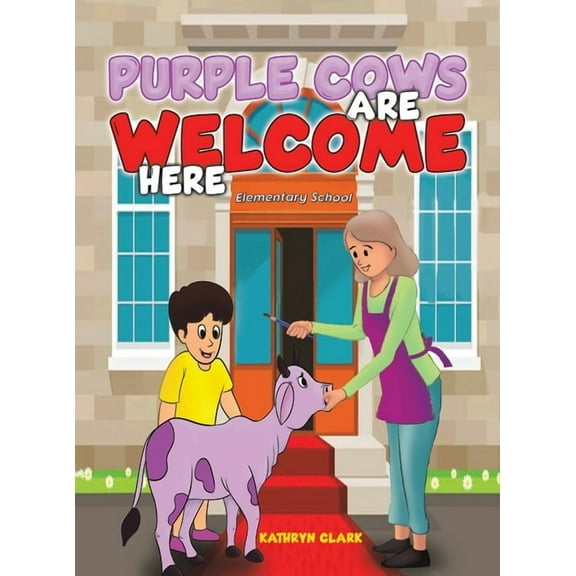 Purple Cows Are Welcome Here, (Hardcover)