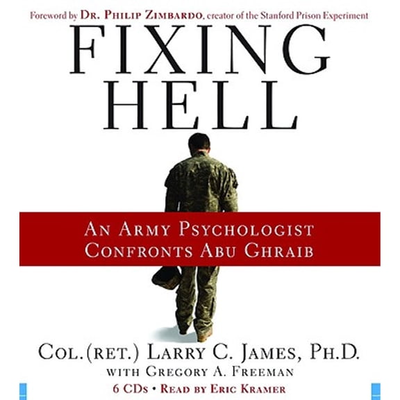 Pre-Owned Fixing Hell: An Army Psychologist Confronts Abu Ghraib