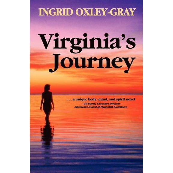 Virginia's Journey: A Body, Mind and Spirit Novel, (Paperback)