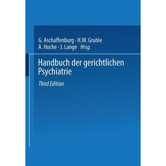 Handbuch Der Gerichtlichen Psychiatrie, (Paperback)