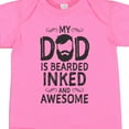 thumbnail image 4 of Inktastic My Dad is Bearded Inked and Awesome Boys or Girls Baby Bodysuit, 4 of 5