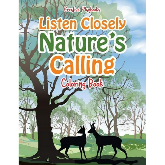 Listen Closely: Nature's Calling Coloring Book, (Paperback)