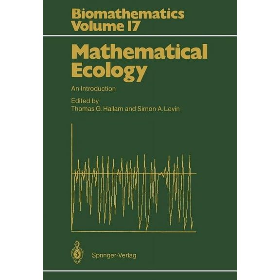 Biomathematics Mathematical Ecology: An Introduction, Book 17, (Paperback)