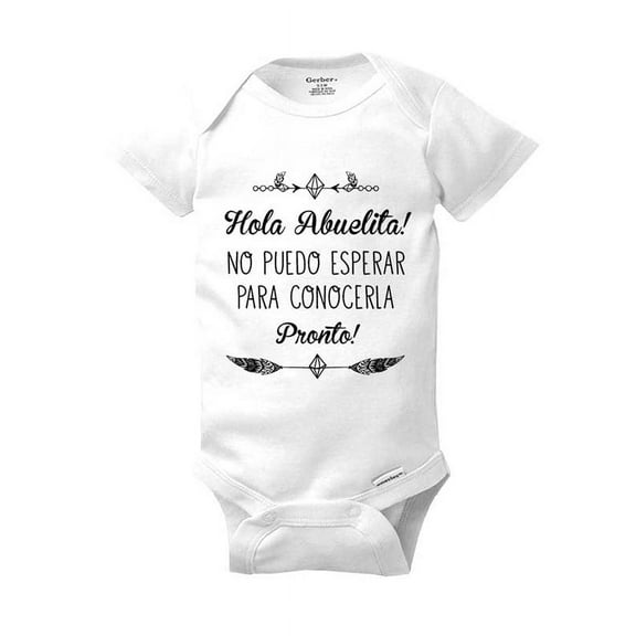 Hola Abuelita No puedo Esperar Para Conocerlos Pronto! - spanish surprise pregnancy baby onesie announcement grandma - 3-6 Mos