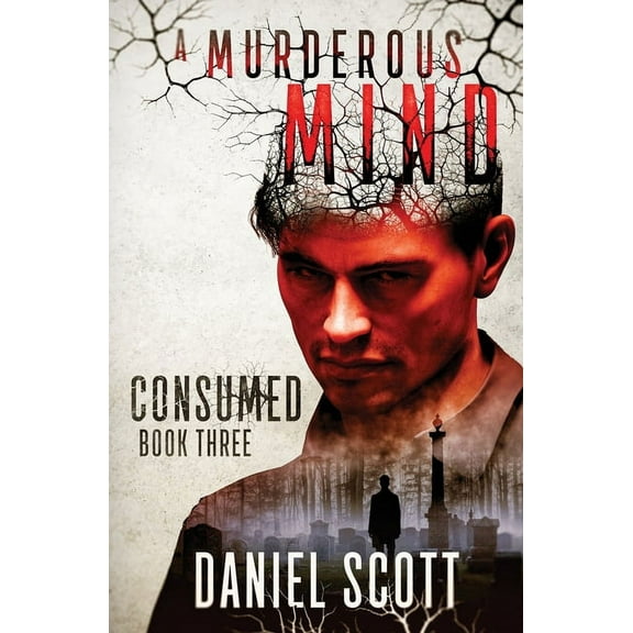 A Murderous Mind Consumed, Book 3, (Paperback)