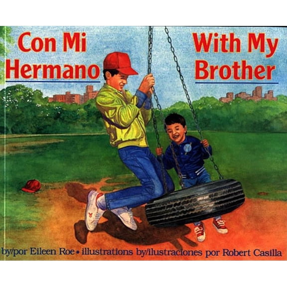 Con Mi Hermano/With My Brother (Paperback)