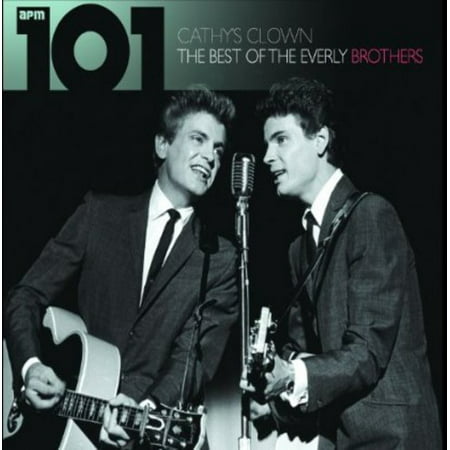 Everly Brothers - 101-Cathy's Clown: Best of the Everly Brothers (Backyardigans Best Clowns In Town)