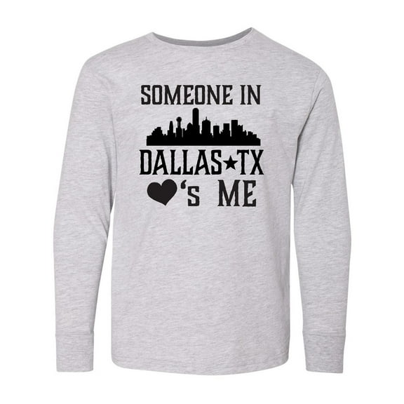 Inktastic Dallas Texas Someone Loves Me Long Sleeve Youth T-Shirt