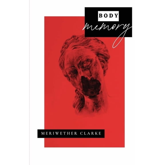 Body Memory, (Paperback)