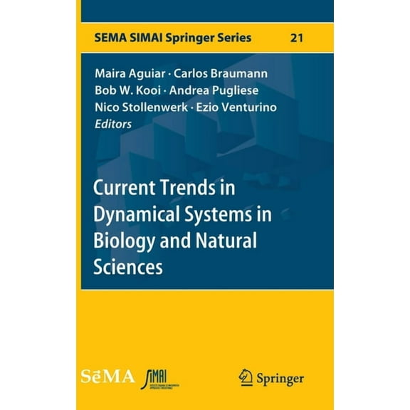 Sema Simai Springer Current Trends in Dynamical Systems in Biology and Natural Sciences, Book 21, (Hardcover)
