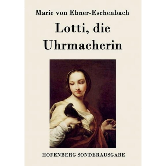 Lotti, die Uhrmacherin (Paperback)